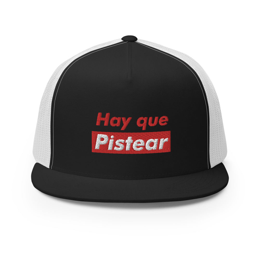 Hay Que Pistear Trucker Cap