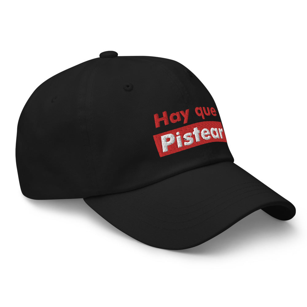 Hay Que Pistear Dad hat