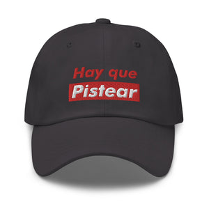 Hay Que Pistear Dad hat