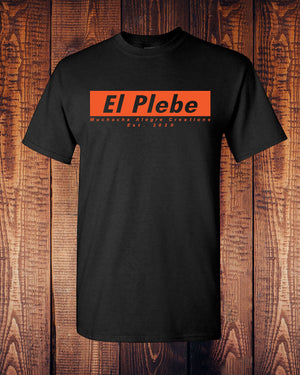 El Plebe Tee